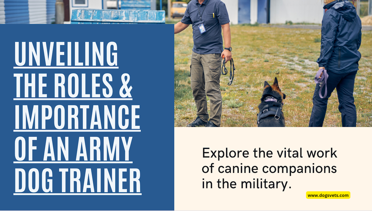 Army Dog Trainer: Roles & Importance Unveiled